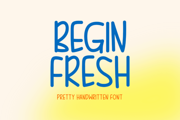 Begin Fresh Font Review