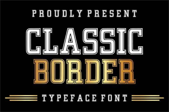 Classic Border Font for Creative Projects