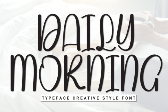 Daily Morning Font for Creative Design