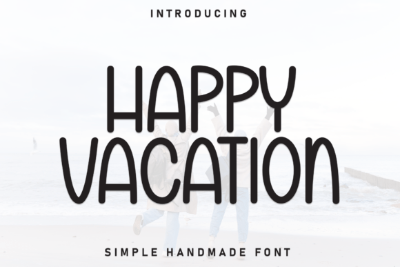 Happy Vacation Font Review