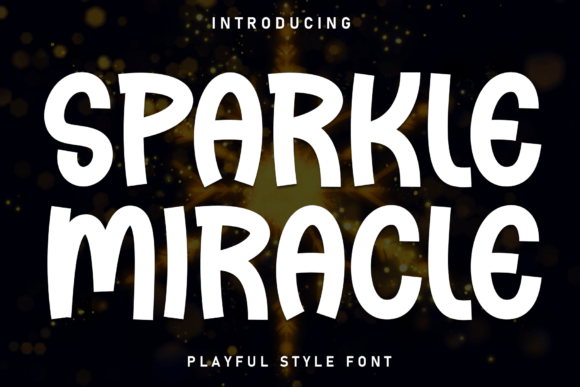 Sparkle Miracle Font